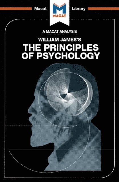 The Macat Team - Analysis of William James's The Principles of Psychology, E-bok