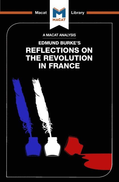 Riley Quinn - Analysis of Edmund Burke's Reflections on the Revolution in France, E-bok