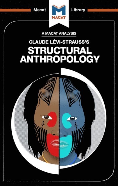 Kitty Wheater, Jeffrey A. Becker - Analysis of Claude Levi-Strauss's Structural Anthropology, E-bok