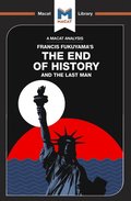 Analysis of Francis Fukuyama's The End of History and the Last Man