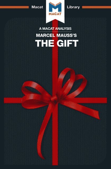 The Macat Team - Analysis of Marcel Mauss's The Gift, E-bok