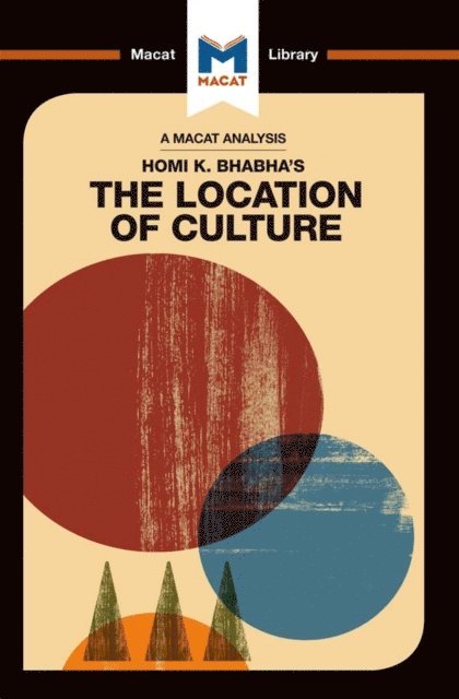 Liam Haydon, Stephen Fay - Analysis of Homi K. Bhabha's The Location of Culture, E-bok