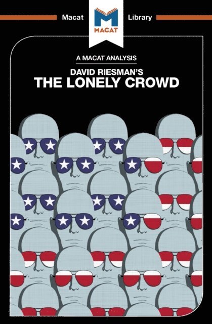 Jarrod Homer - Analysis of David Riesman's The Lonely Crowd, E-bok