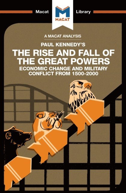 Riley Quinn - Analysis of Paul Kennedy's The Rise and Fall of the Great Powers, E-bok