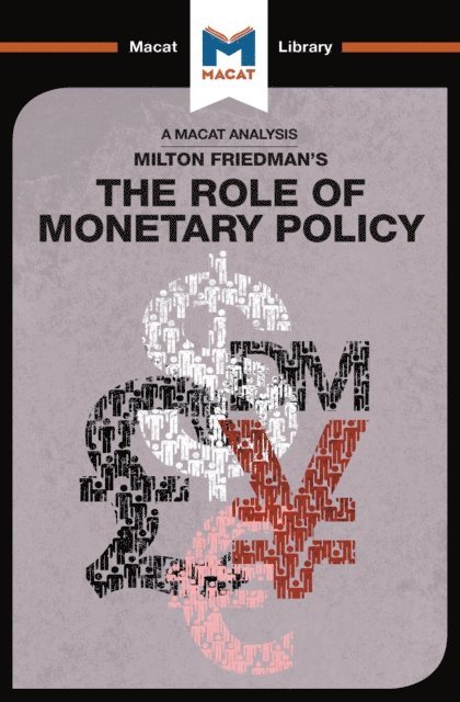 John Collins, Nick Broten - Analysis of Milton Friedman's The Role of Monetary Policy, E-bok