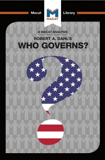 Jason Xidias, Astrid Noren Nilsson - Analysis of Robert A. Dahl's Who Governs? Democracy and Power in an American City, E-bok