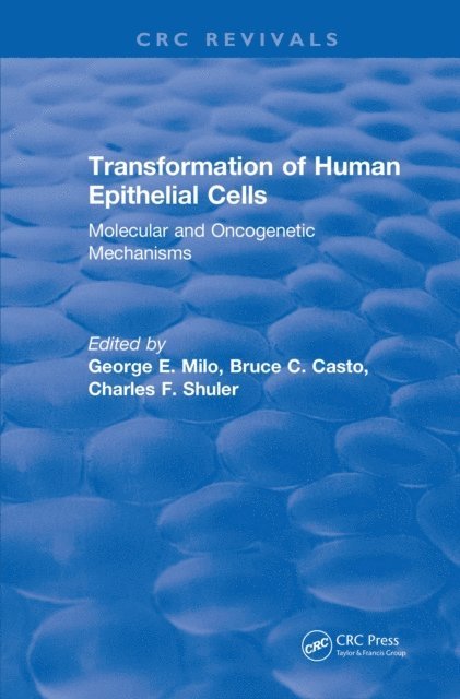 Charles Shuler, Bruce Casto, George Milo - Transformation of Human Epithelial Cells (1992), E-bok