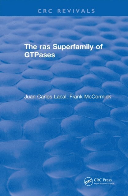 Frank Patrick McCormick, Juan Carlos Lacal - ras Superfamily of GTPases (1993), E-bok