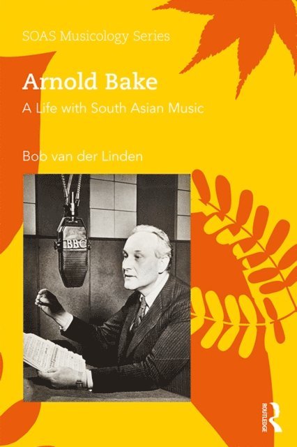 Bob Van Der Linden - Arnold Bake, E-bok