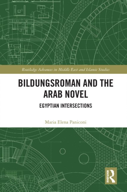 Maria Elena Paniconi - Bildungsroman and the Arab Novel, E-bok