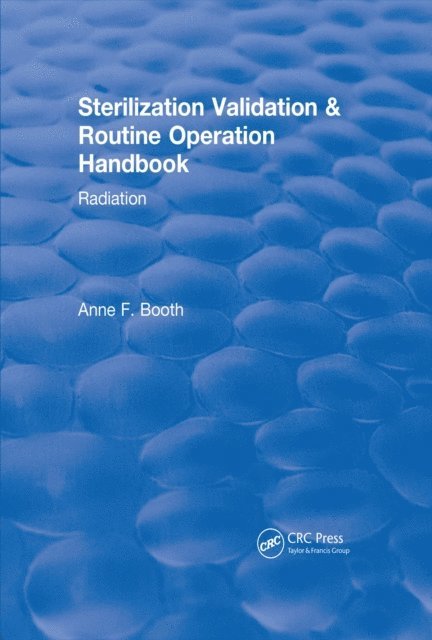 Anne Booth - Sterilization Validation and Routine Operation Handbook (2001), E-bok