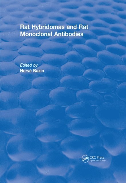 Herve Bazin - Revival: Rat Hybridomas and Rat Monoclonal Antibodies (1990), E-bok