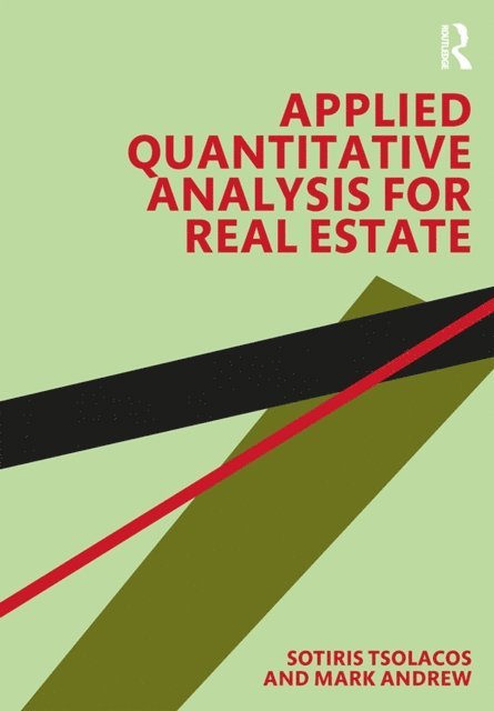 Mark Andrew, Sotiris Tsolacos - Applied Quantitative Analysis for Real Estate, E-bok