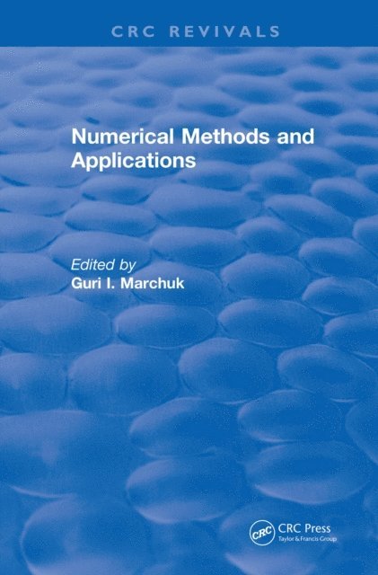Guri Marchuk - Numerical Methods and Applications (1994), E-bok