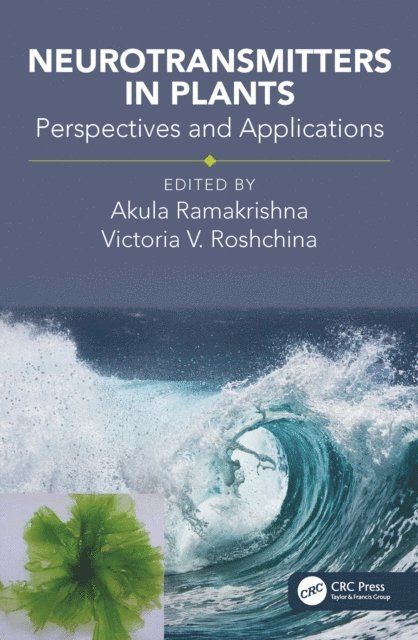 Victoria Vladimirovna Roshchina, Akula Ramakrishna - Neurotransmitters in Plants, E-bok