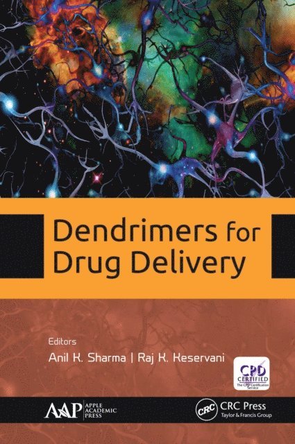 Raj K. Keservani, Anil K. Sharma - Dendrimers for Drug Delivery, E-bok