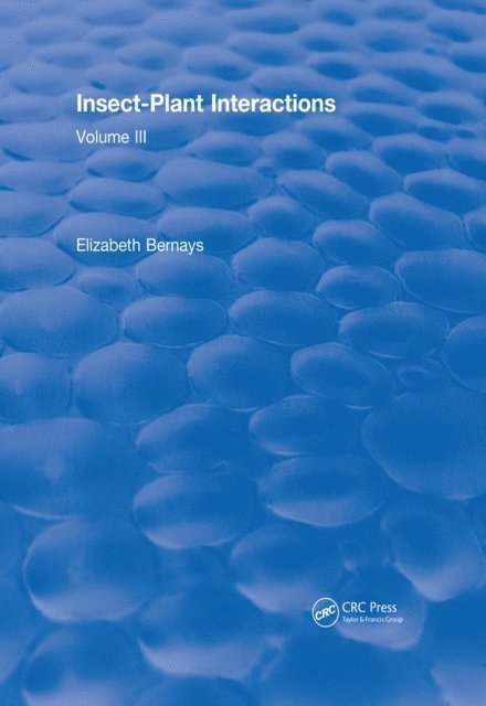 Elizabeth A. Bernays - Insect-Plant Interactions (1990), E-bok