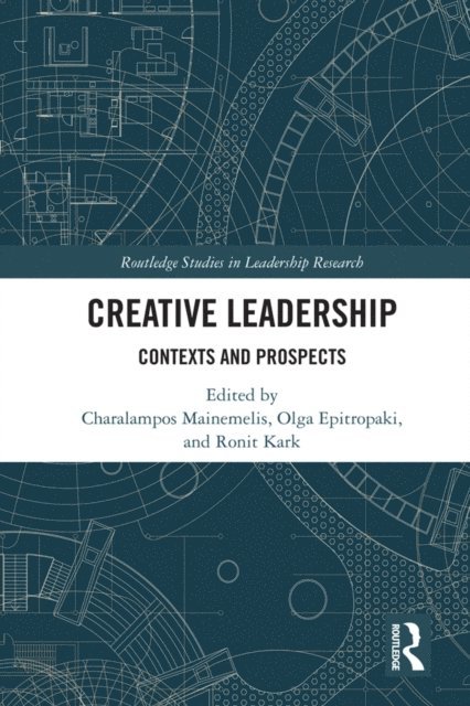 Ronit Kark, Olga Epitropaki, Charalampos Mainemelis - Creative Leadership, E-bok