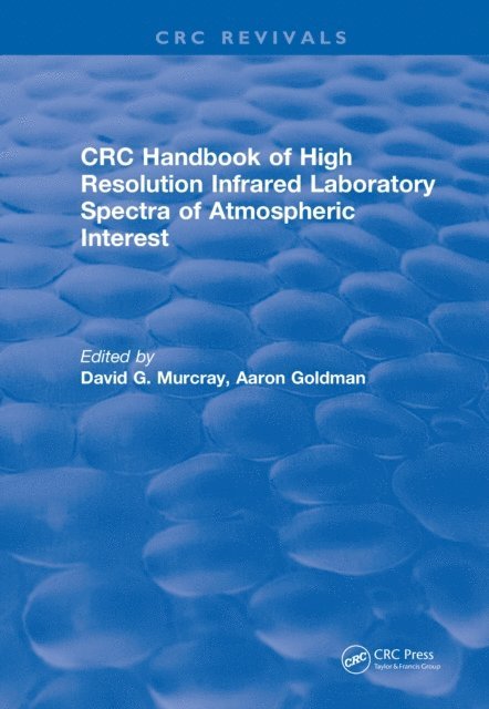 David G. Murcray, Aaron Goldman - Handbook of High Resolution Infrared Laboratory Spectra of Atmospheric Interest (1981), E-bok. Tillgänglighet: Lägg i varukorg