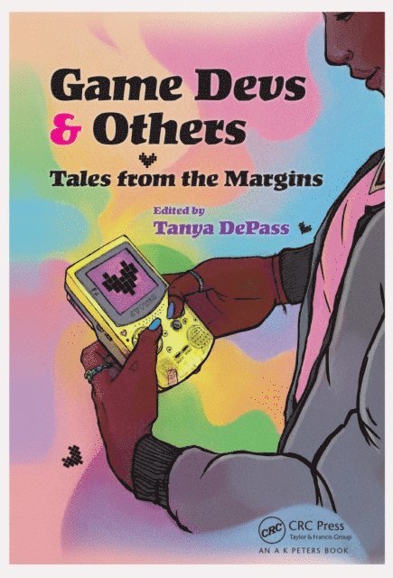 Tanya DePass - Game Devs & Others, E-bok