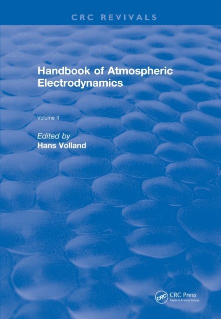 Hans Volland - Handbook of Atmospheric Electrodynamics (1995), E-bok