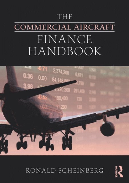 Ronald Scheinberg - Commercial Aircraft Finance Handbook, E-bok. Tillgänglighet: Lägg i varukorg