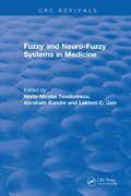 Fuzzy and Neuro-Fuzzy Systems in Medicine