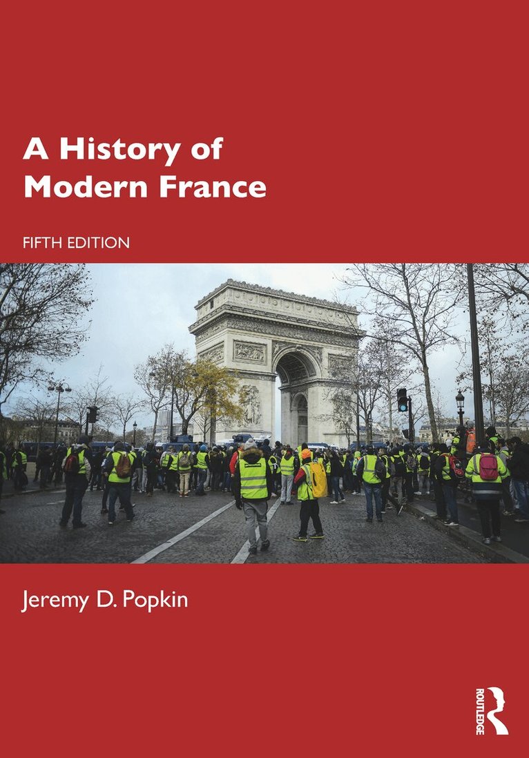 Jeremy D. Popkin - History of Modern France, E-bok