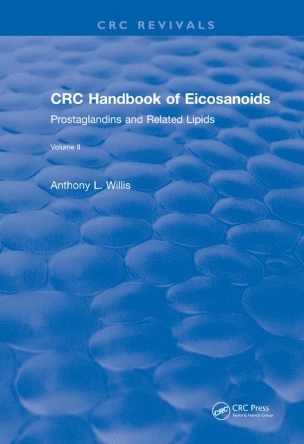 A. L. Willis - CRC Handbook of Eicosanoids, Volume II, E-bok