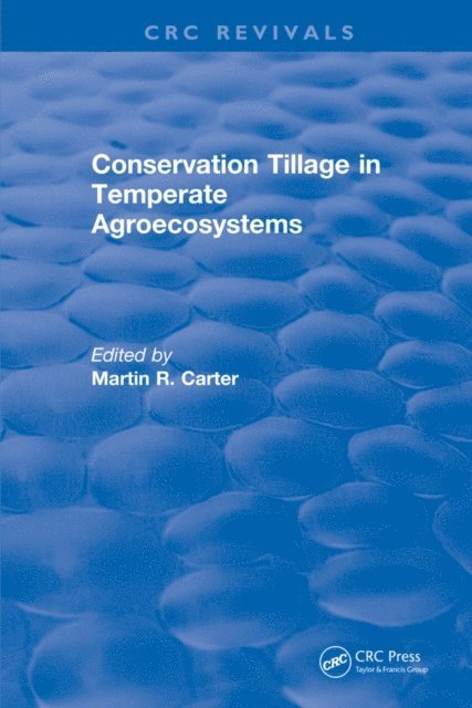 M.R. Carter - Revival: Conservation Tillage in Temperate Agroecosystems (1993), E-bok