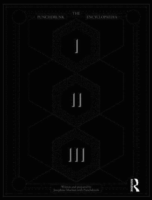 Josephine Machon - Punchdrunk Encyclopaedia, E-bok