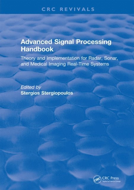 Stergios Stergiopoulos - Advanced Signal Processing Handbook, E-bok