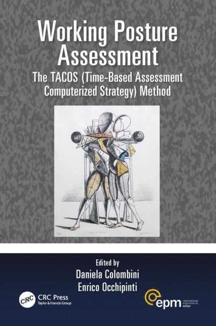 Enrico Occhipinti, Daniela Colombini - Working Posture Assessment, E-bok