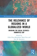 Relevance of Regions in a Globalized World
