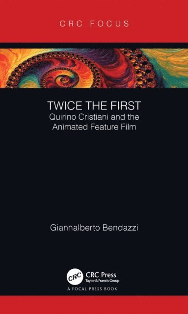 Giannalberto Bendazzi - Twice the First, E-bok