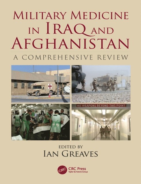 Ian Greaves - Military Medicine in Iraq and Afghanistan, E-bok