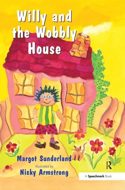 Margot Sunderland - Willy and the Wobbly House, E-bok