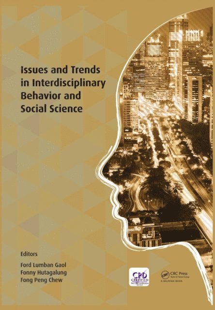 Chew Peng, Fonny Hutagalung, Ford Lumban Gaol - Issues and Trends in Interdisciplinary Behavior and Social Science, E-bok