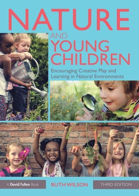 Ruth Wilson - Nature and Young Children, E-bok. Tillgänglighet: Lägg i varukorg