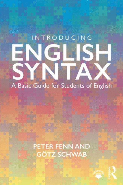 Gotz Schwab, Peter Fenn - Introducing English Syntax, E-bok