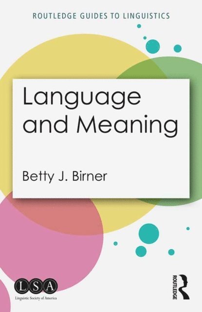 Betty Birner - Language and Meaning, E-bok