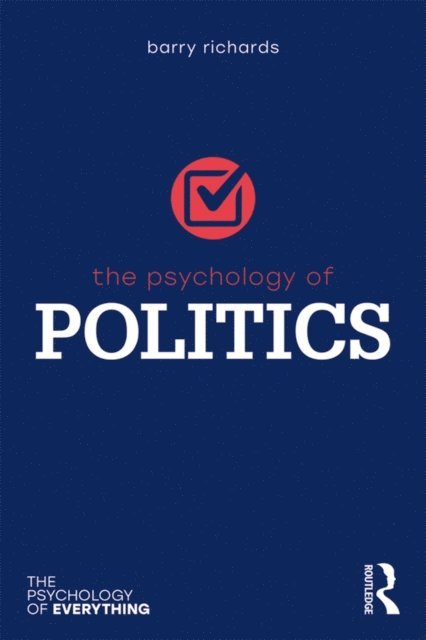 Barry Richards - Psychology of Politics, E-bok
