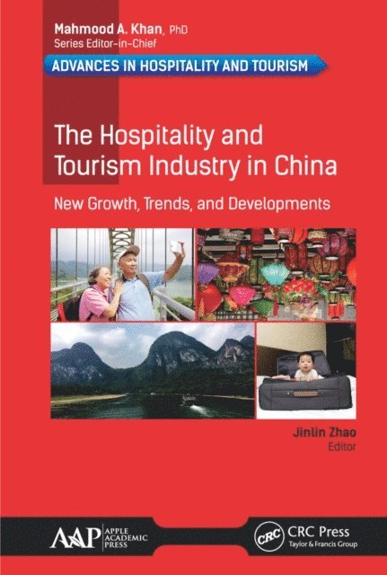 Jinlin Zhao - Hospitality and Tourism Industry in China, E-bok
