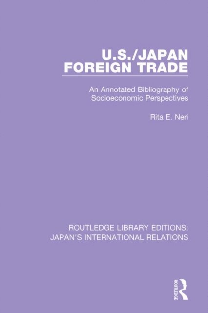 Rita E. Neri - U.S./Japan Foreign Trade, E-bok
