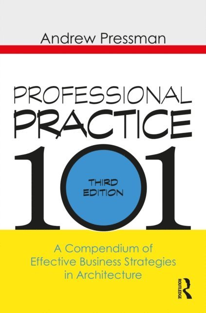 Andrew Pressman - Professional Practice 101, E-bok