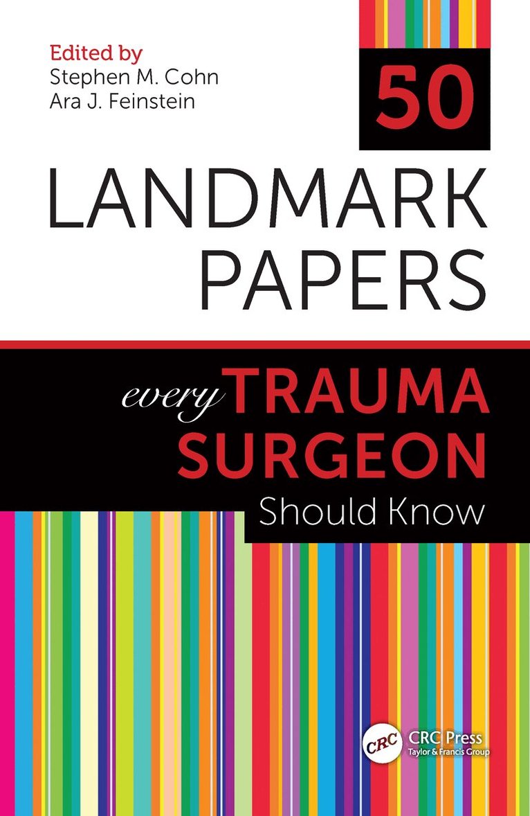 Stephen M Cohn, Ara Feinstein - 50 Landmark Papers every Trauma Surgeon Should Know, E-bok