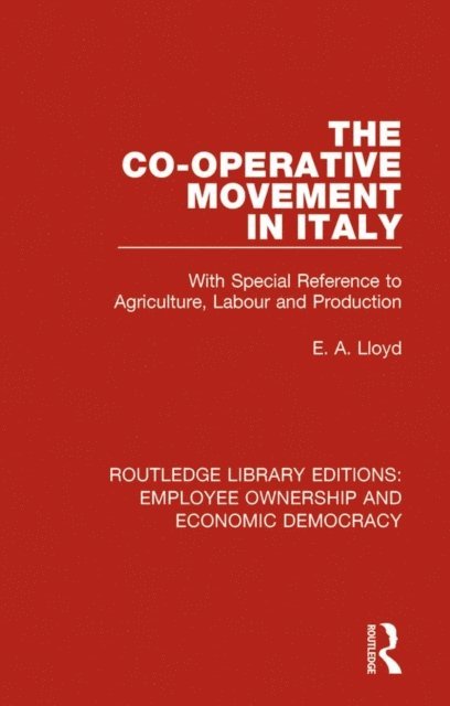 E. A. Lloyd - Co-operative Movement in Italy, E-bok