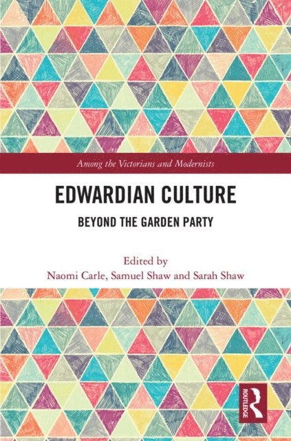 Naomi Carle, Sarah Shaw, Samuel Shaw - Edwardian Culture, E-bok