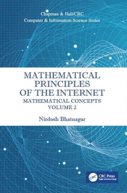 Nirdosh Bhatnagar - Mathematical Principles of the Internet, Volume 2, E-bok