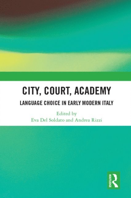 Andrea Rizzi, Eva Del Soldato - City, Court, Academy, E-bok